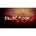 Killing Floor 2 ✅КЛЮЧ СРАЗУ / STEAM KEY