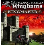 Stronghold Kingdoms - Humble Kingmaker Bundle