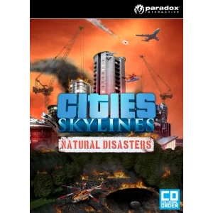 Cities: Skylines: DLC Natural Disasters (Steam KEY)