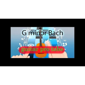 G minor Bach (Piano tiles 2) - табы guitar pro