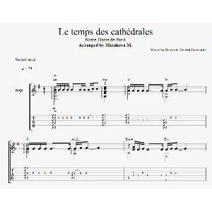 Notre Dame de Paris - Le Temps des Cathédrales