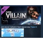 Tropico 5 - Supervillain STEAM KEY СТИМ КЛЮЧ ЛИЦЕНЗИЯ