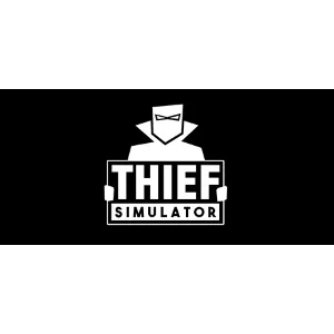 Thief Simulator - Steam Access OFFLINE
