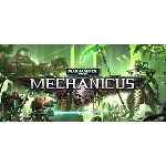 Warhammer 40,000 Mechanicus - Steam Access OFFLINE