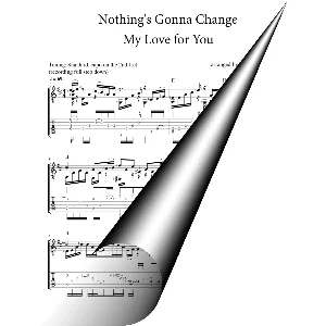 Nothing´s Gonna Change My Love for You