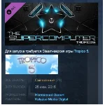 Tropico 5 - The Supercomputer STEAM KEY КЛЮЧ ЛИЦЕНЗИЯ