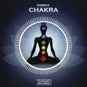 Gerrox - Chakra (Original Mix)