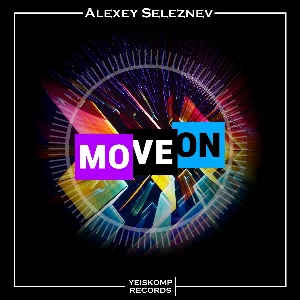 Alexey Seleznev - Move On (Original Mix)
