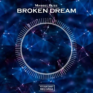 Marsel Fuze - Broken Dream (Original Mix)