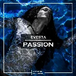 EVESTA - Passion (Original Mix)