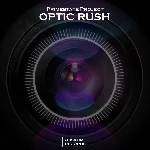 Primestate Project - Optic Rush (Original Mix)