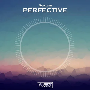 Sunlive - Perfective (Original Mix)