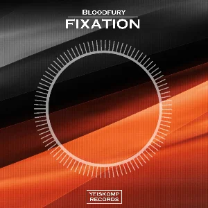 Bloodfury - Fixation (Original Mix)