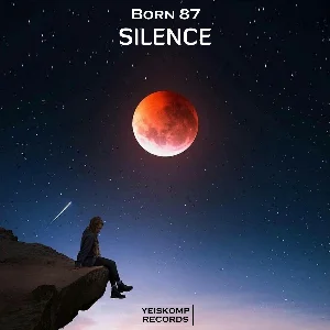 Born 87 - Silence (Original Mix)