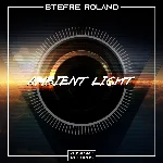 Stefre Roland - Ambient Light (Original Mix)