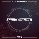 Maxim Ozerskiy - Spark Wraith (Original Mix)