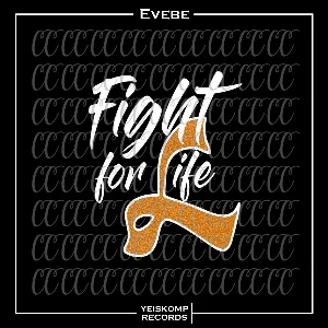 Evebe & Ashley Marie - Fight For Life (Dub Mix)