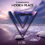 Cosmovoya - Hidden Place (Original Mix)