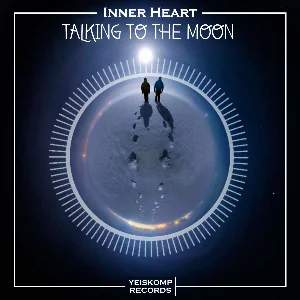 Inner Heart - Talking To The Moon (Original Mix)