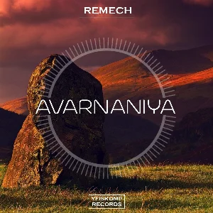 REMECH - Avarnaniya (Original Mix)