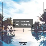 Yuri Yavorovskiy - Wild Paradise (Original Mix)