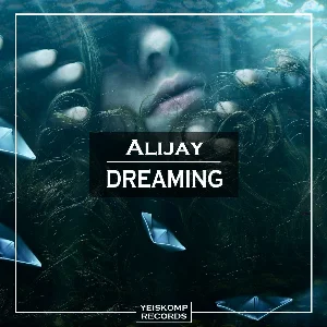 Alijay - Dreaming (Original Mix)