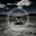 Tim Dian - Only In My Heart (Original Mix)