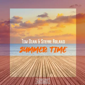 Tim Dian & Stefre Roland - Summer Time (Original Mix)