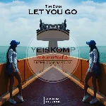 Tim Dian - Let You Go (Original Mix)