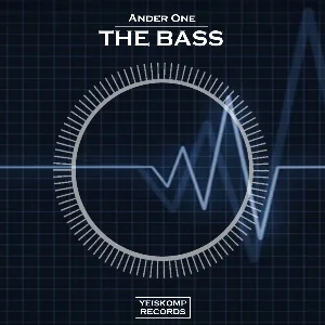 Ander One - The Bass (Original Mix)