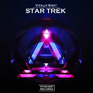 Vitaliy Shot - Star Trek (Original Mix)