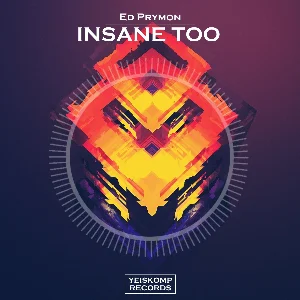 Ed Prymon - Insane Too (Original Mix)