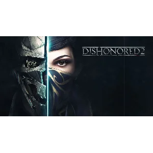 Dishonored 2 (STEAM) (Region free) + БОНУС