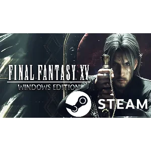 FINAL FANTASY XV WINDOWS EDITION STEAM (Region free)