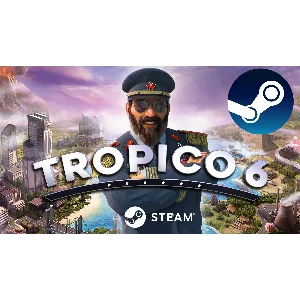 🛩 Tropico 6 - STEAM (Region free)