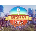 Before We Leave - EPIC GAMES ACCESS OFFLINE