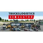 Truck and Logistics Simulator - Steam Access OFFLINE