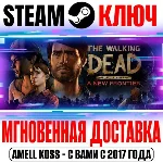 The Walking Dead: A New Frontier Steam Ключ РФ+Мир