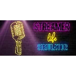 Streamer Life Simulator - Steam Access OFFLINE