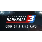 Super Mega Baseball 3 - Steam Access OFFLINE