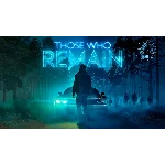 Those Who Remain XBOX ONE ключ