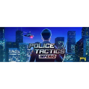 Police Tactics: Imperio | Steam | АВТОВЫДАЧА 24/7