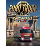 Euro Truck Simulator 2 - Road to the Black Sea Steam RU