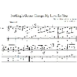 Nothing’s Gonna Change My Love for You - для гитары