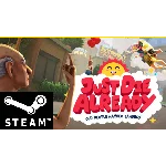⭐️ Just Die Already - STEAM (GLOBAL)