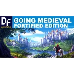 Going Medieval 💎Fortified Edition [STEAM аккаунт]