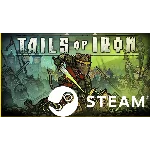 ⭐️ Tails of Iron - STEAM (GLOBAL)