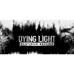 Dying Light Platinum 💳Steam аккаунт без активаторов