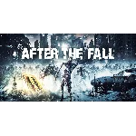 After the Fall (STEAM) Аккаунт 🌍Region Free