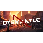 DYSMANTLE (STEAM) Аккаунт 🌍Region Free